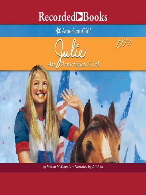 Title details for Julie: An American Girl by Megan McDonald - Wait list